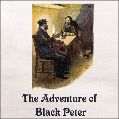 The Adventure of Black Peter Quotes by Sir Arthur Conan Doyle